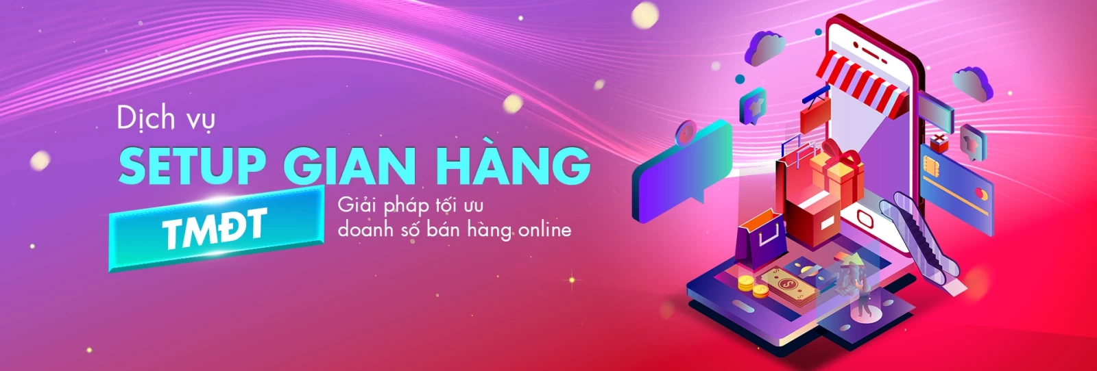 Setup & tối ưu gian hàng